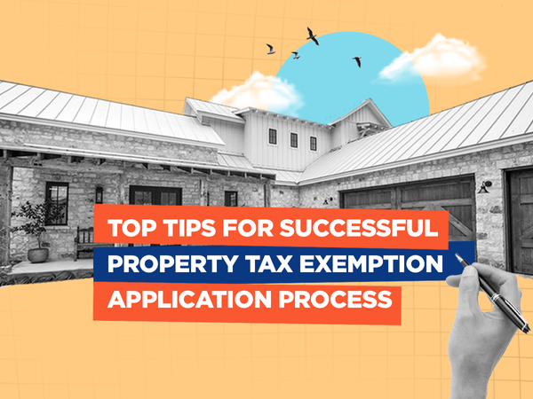 Tips for a successful property tax exemption application