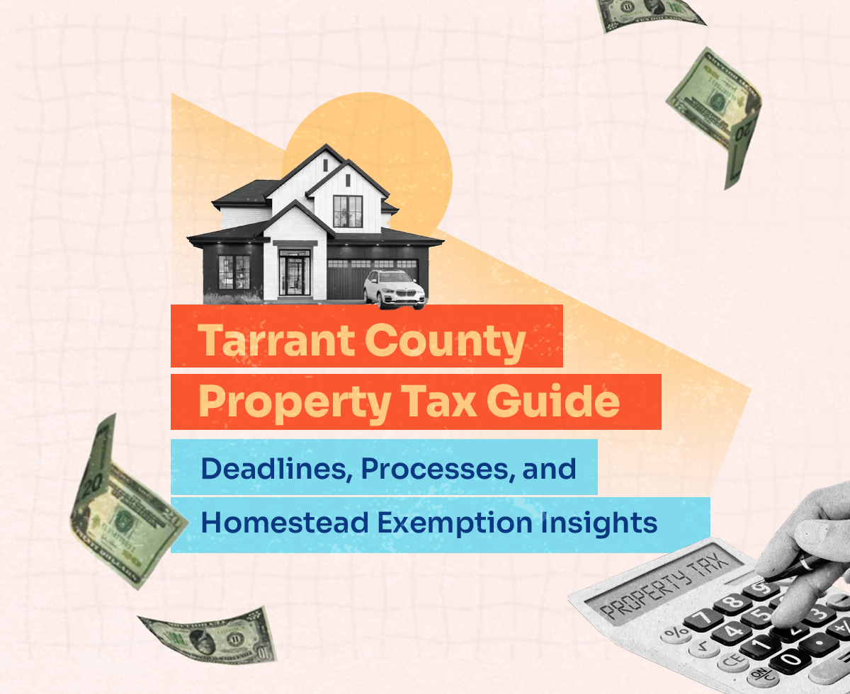 Tarrant County Property Tax &amp; Homestead Exemption Guide