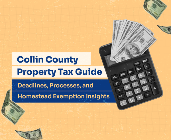Collin County Property Tax Guide for 2024: Understanding Deadlines, Processes, and Exemption
